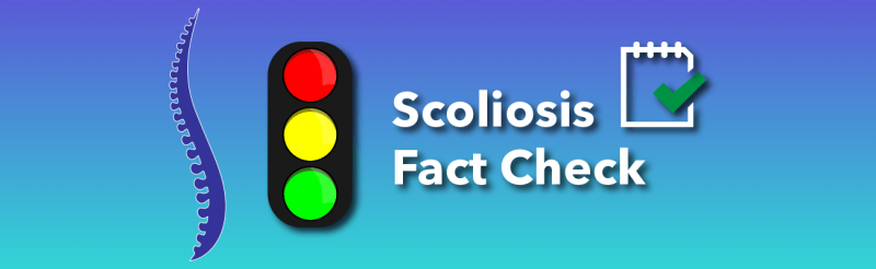 Fact Checking Scoliosis