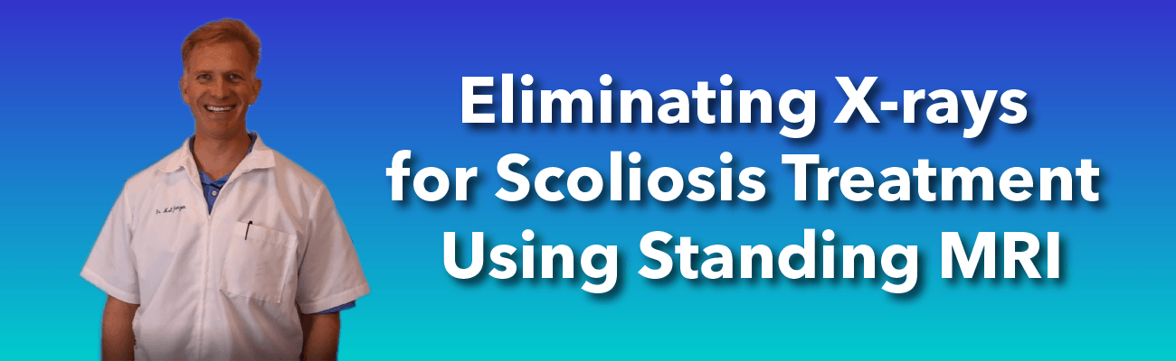 Eliminating X-rays for Scoliosis Treatment Using Standing MRI